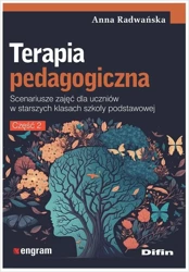 Terapia pedagogiczna cz.2 Scenariusze zajęć.. - Anna Radwańska