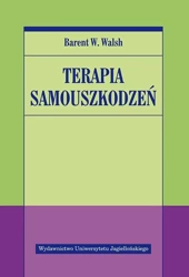 Terapia samouszkodzeń - Barent W. Walsh