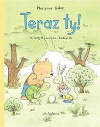 Teraz ty! - Marianne Dubuc