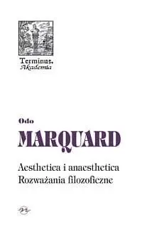 Terminus T.46 Aesthetica i anaesthetica BR - Odo Marquard