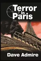 Terror in Paris (PB) - Dave Admire