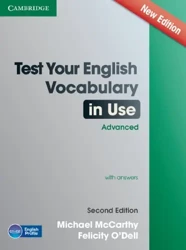 Test Your English Vocabulary in Use 2ed Advanced with answers - Michael McCarthy, Felicity O'Dell