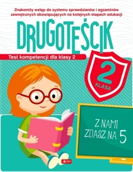 Test kompetencji dla klasy 2. Drugoteścik - Katarzyna Ziola-Zemczak