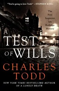 Test of Wills, A - Todd Charles