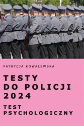 Testy do Policji 2024 Test psychologiczny - Patrycja Kowalewska