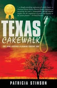 Texas Cakewalk - Patricia Stinson