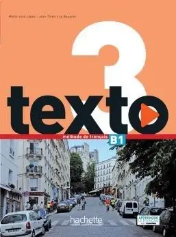 Texto 3 podręcznik + DVD-Rom + kod - Marie-Jos Lopes, Le Jean-Thierry Bougnec