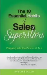 The 10 Essential Habits of Sales Superstars - Bellah Butch