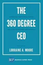 The 360 Degree CEO - Lorraine A. Moore