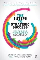 The 8 Steps to Strategic Success - Van Den Berg Gerben