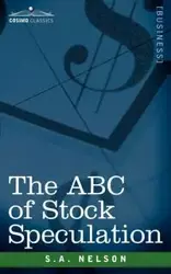 The ABC of Stock Speculation - Nelson S. a.