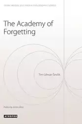 The Academy of  Forgetting - Gilman-Ševčík Giman