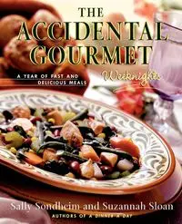 The Accidental Gourmet - Sally Sondheim