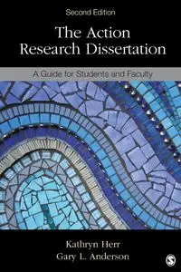 The Action Research Dissertation - Kathryn Herr