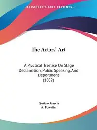 The Actors' Art - Garcia Gustave