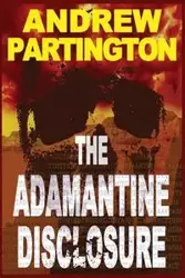 The Adamantine Disclosure - Andrew Partington