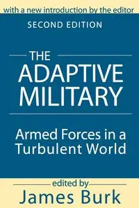 The Adaptive Military - Arthur Asa Berger