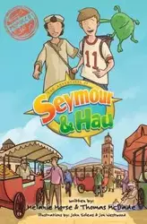 The Adventures of Seymour & Hau - Melanie Morse