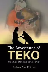 The Adventures of TEKO - Barbara Ann Ellicott