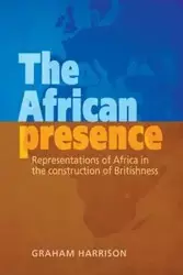 The African presence - Harrison Graham