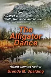 The Alligator Dance - Brenda Spalding M