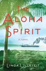 The Aloha Spirit - Linda Ulleseit