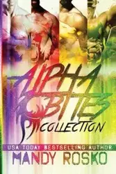 The Alpha Bites Series Collection - Mandy Rosko