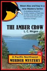 The Amber Crow - Mcgee L. C.