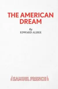 The American Dream - A Play - Edward Albee