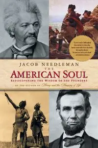 The American Soul - Jacob Needleman