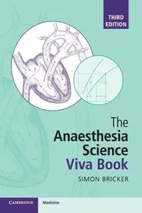 The Anaesthesia Science Viva Book - Simon Bricker