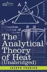 The Analytical Theory of Heat (Unabridged) - Joseph Fourier