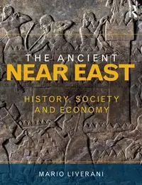 The Ancient Near East - Mario Liverani