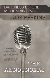 The Announcers - Perkins j g