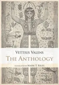 The Anthology - Valens Vettius