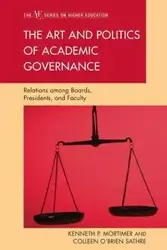 The Art and Politics of Academic Governance - Kenneth P. Mortimer