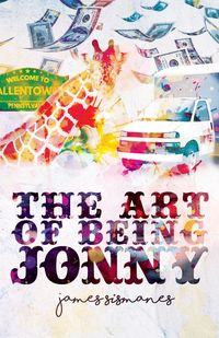 The Art of Being Jonny - James Sismanes P