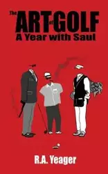 The Art of Golf - R.A. Yeager