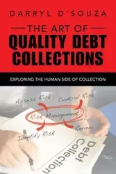 The Art of Quality Debt Collections - Darryl D'Souza