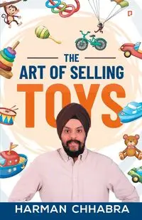 The Art of Selling Toys - Chhabra Harman