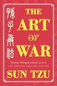 The Art of War Ultimate Bilingual Edition (4-in-1) - Sun Tzu