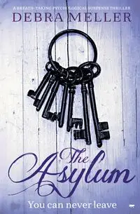 The Asylum - Debra Meller