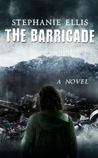 The Barricade - Ellis Stephanie