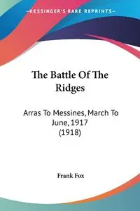 The Battle Of The Ridges - Frank Fox