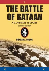 The Battle of Bataan - Young Donald J.