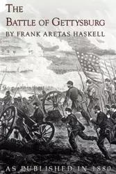 The Battle of Gettysburg - Frank Haskell Aretas