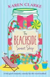 The Beachside Sweet Shop - Karen Clarke