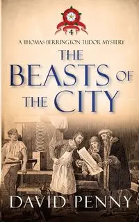 The Beasts of the City - Penny David