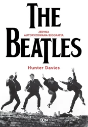 The Beatles. Jedyna autoryzowana biografia - Hunter Davies