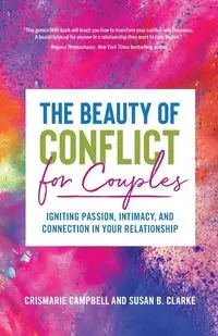 The Beauty of Conflict for Couples - Campbell CrisMarie